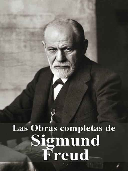 Detalles del título Las Obras completas de Sigmund Freud de Sigmund Freud - Disponible